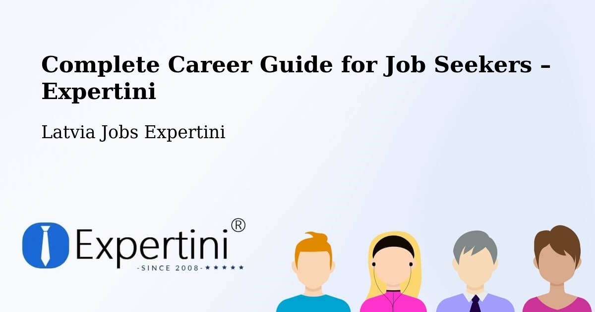 Career Guide for Job Seekers – Staicele - Staicele, Latvia Jobs Expertini