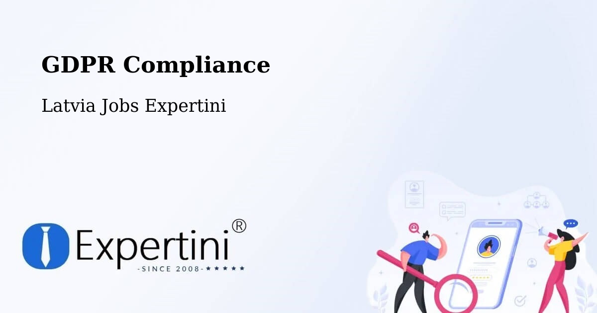 EU GDPR Compliance Statement – Staicele - Latvia Jobs Expertini