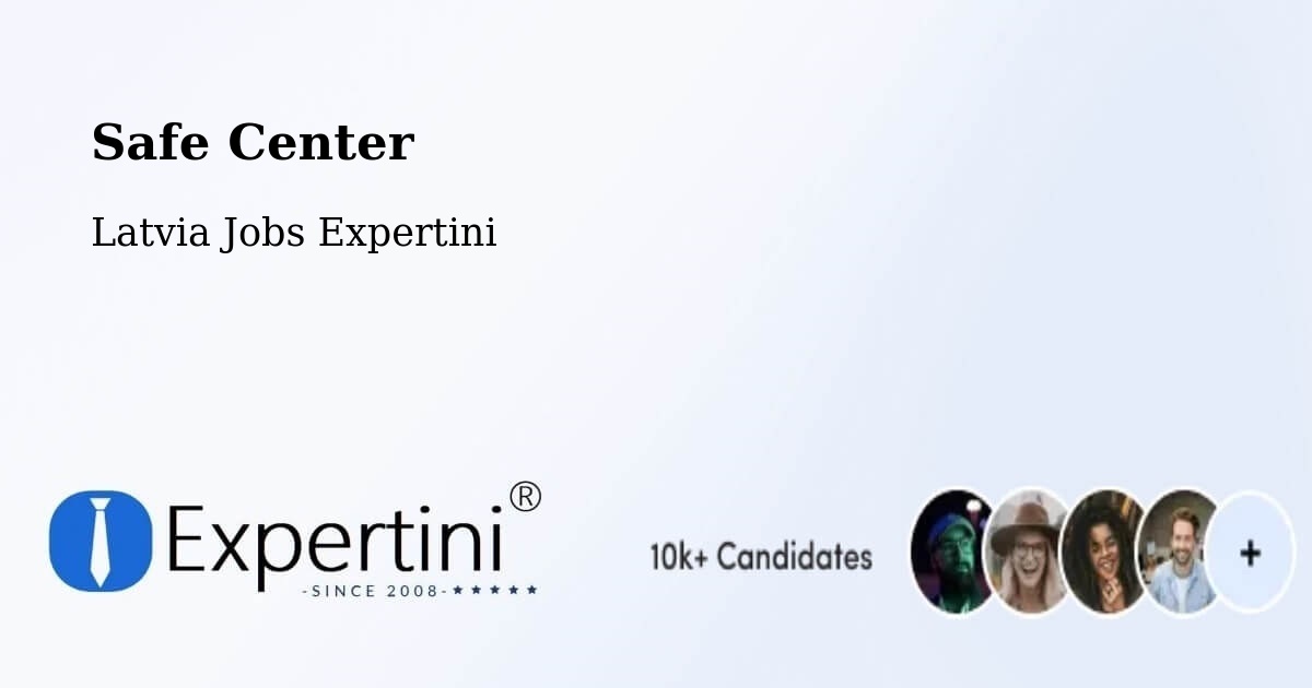 Safety Center – Staicele - Latvia Jobs Expertini